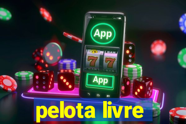 pelota livre